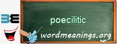 WordMeaning blackboard for poecilitic